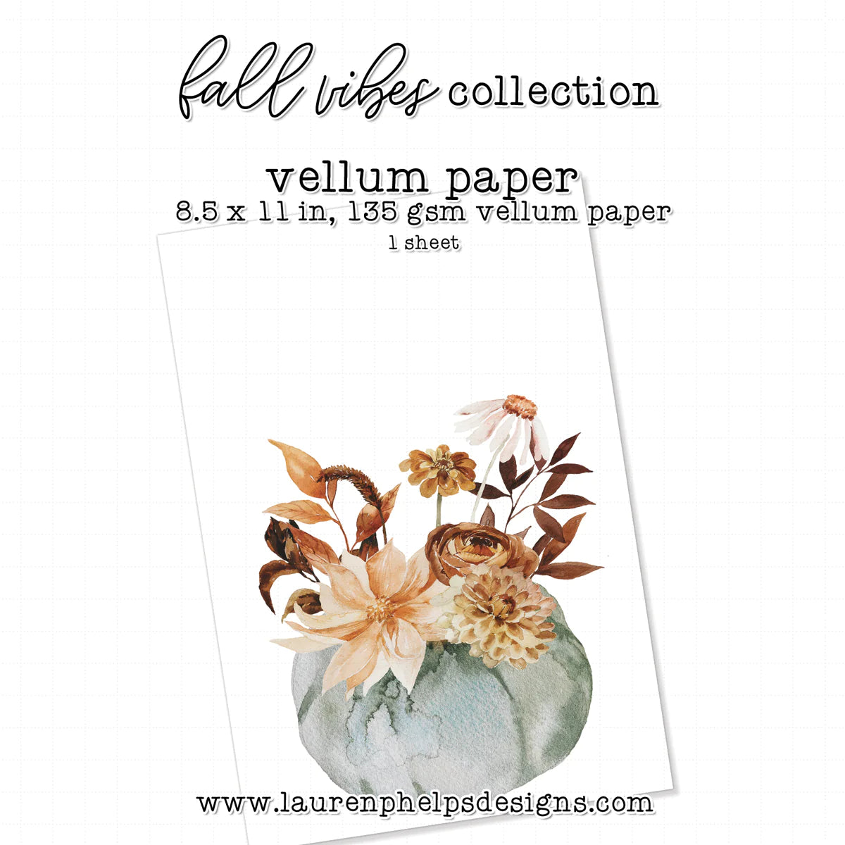 Fall Vibes Luxe Vellum Sheets