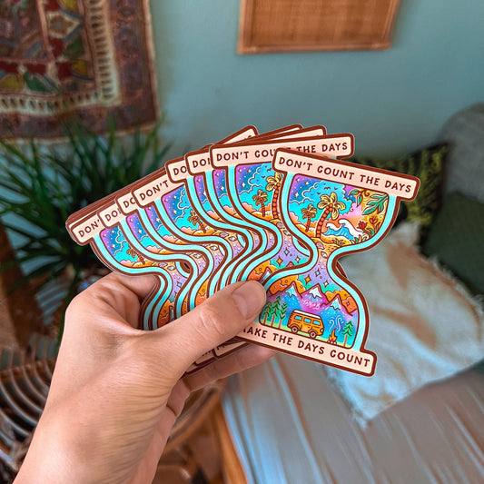 Make the Days Count - Large Waterproof Sticker
