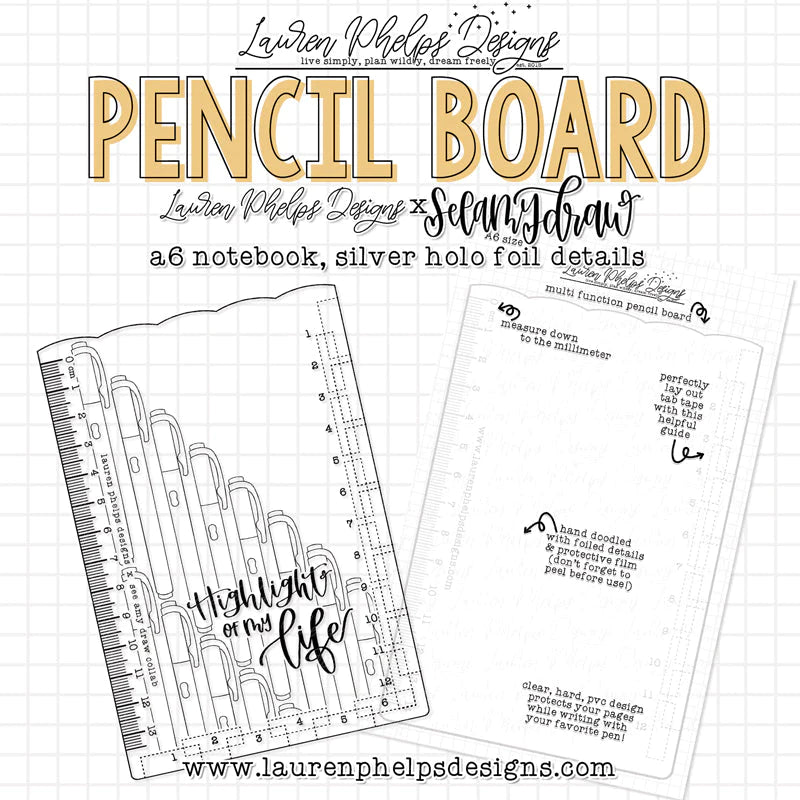 Highlight of my Life Pencil Board | LPD x SAD Collaboration
