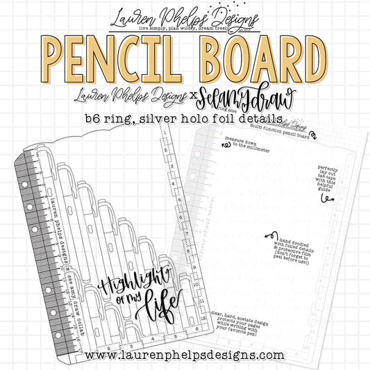 Highlight of my Life Pencil Board | LPD x SAD Collaboration