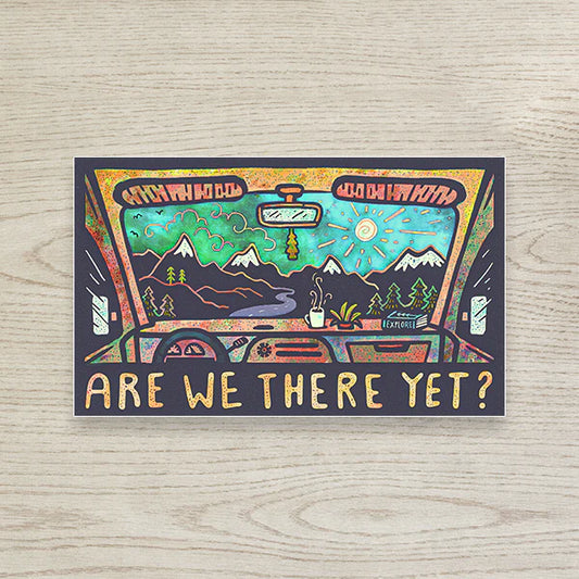 Are We There Yet? - Large Waterproof Sticker