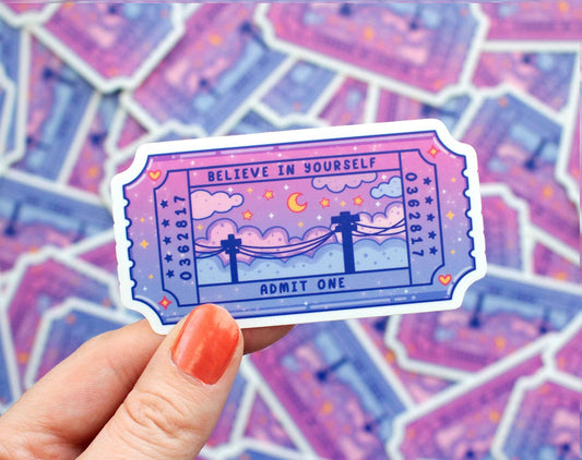 Believe in Yourself Ticket Sticker