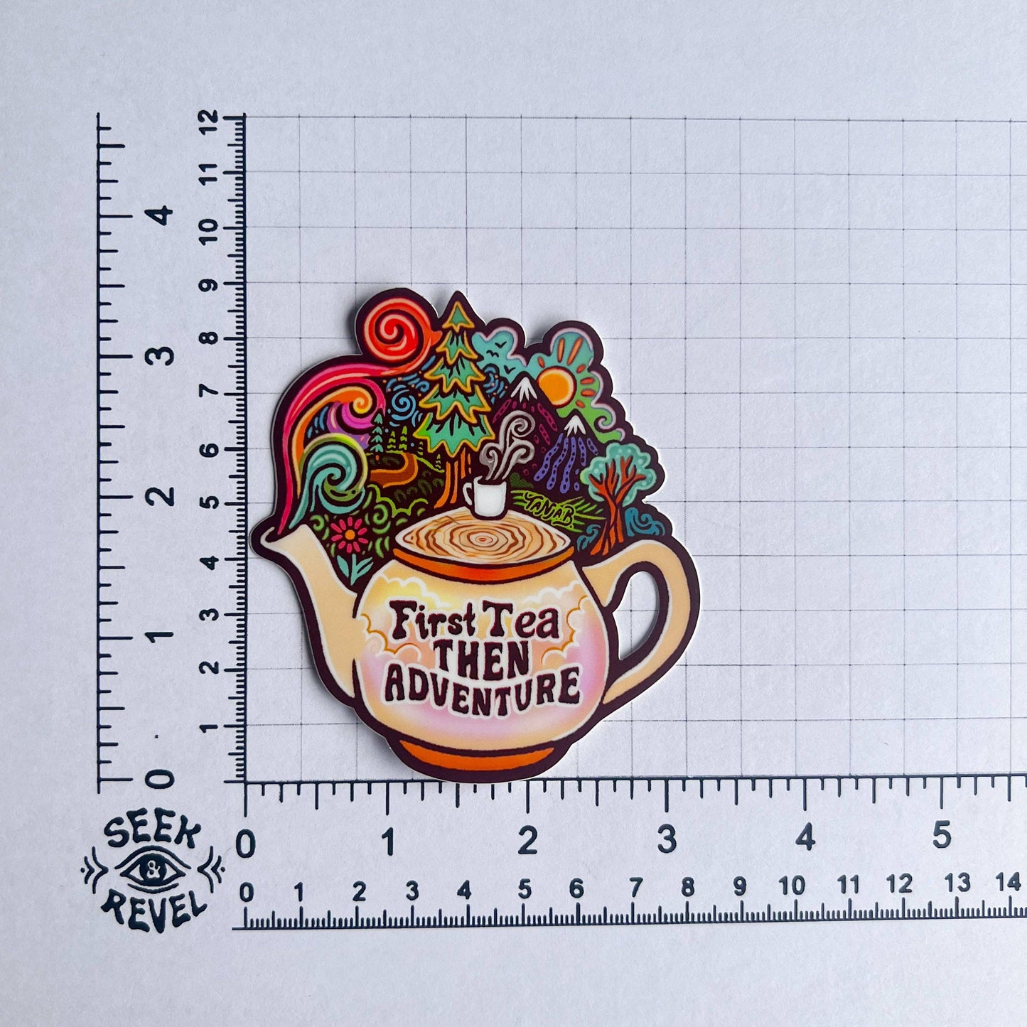 First Tea, Then Adventure - Large Waterproof Sticker