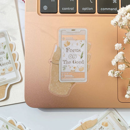 Focus On The Good - Clear Vinyl Sticker