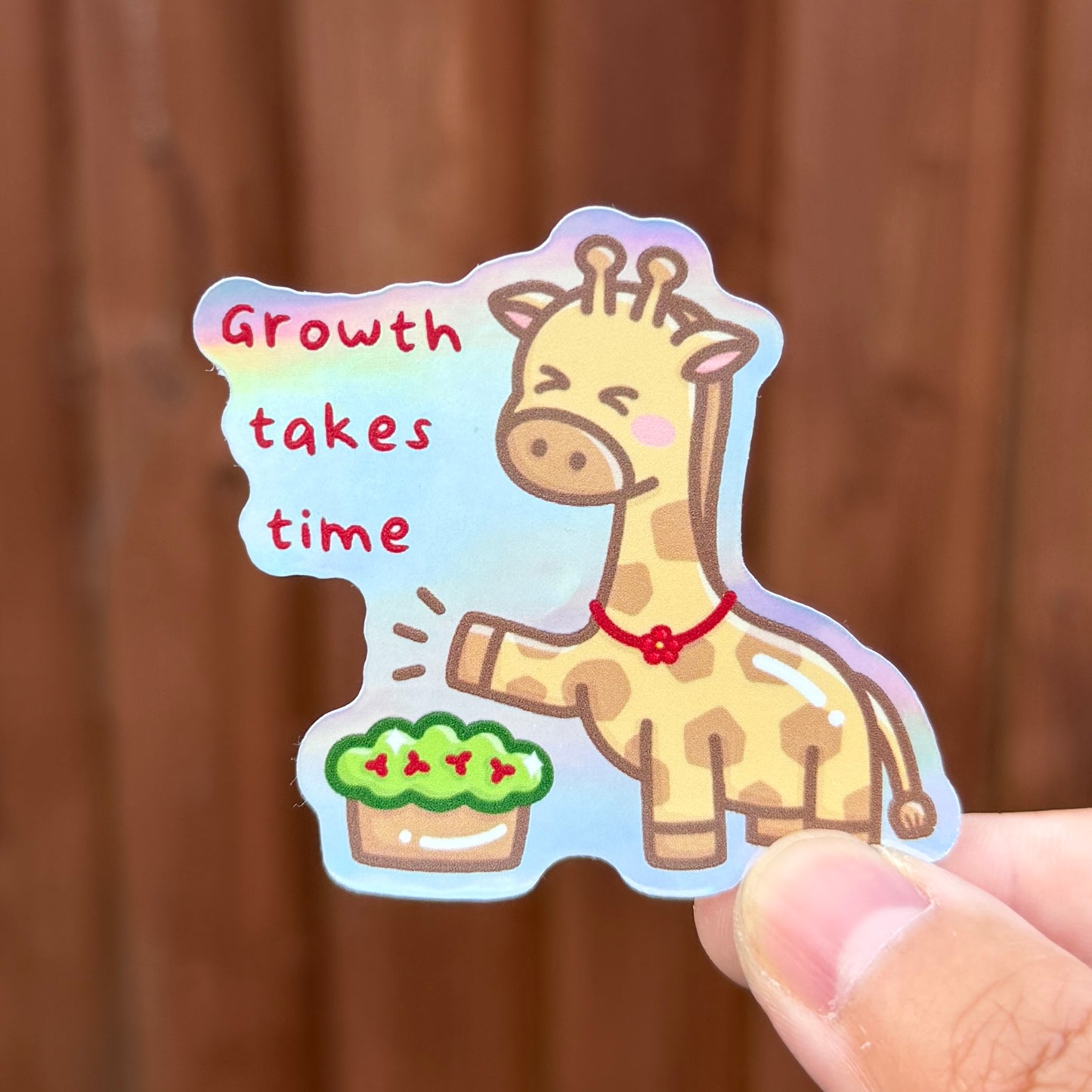 Growth takes time - Holographic Die Cut Sticker