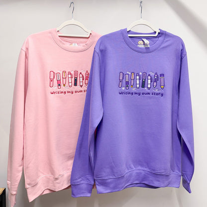 Writing my own story - Embroidered Sweatshirts