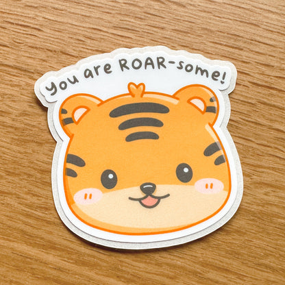 You are ROAR-some! - Sumatran Tiger Matte Die Cut Sticker