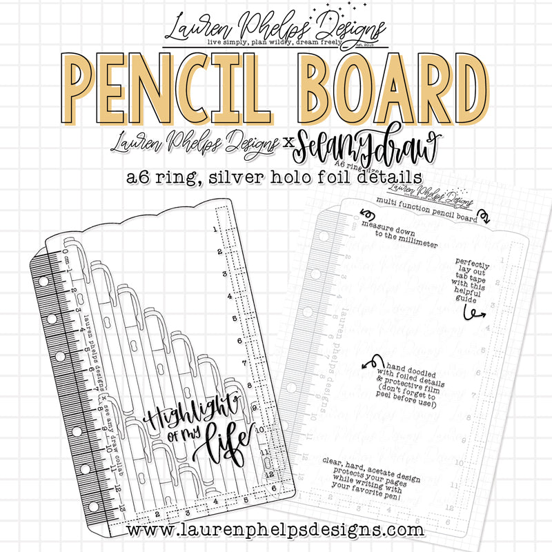 Highlight of my Life Pencil Board | LPD x SAD Collaboration