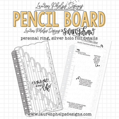 Highlight of my Life Pencil Board | LPD x SAD Collaboration