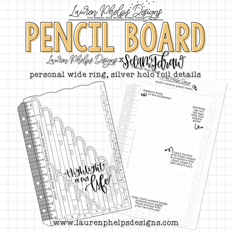 Highlight of my Life Pencil Board | LPD x SAD Collaboration