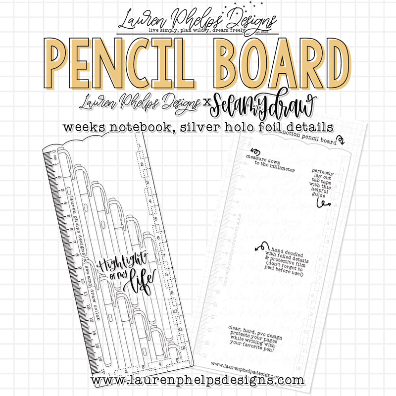 Highlight of my Life Pencil Board | LPD x SAD Collaboration