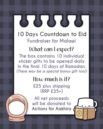 [PRE-ORDER] 10 Days Countdown to Eid 2026 - Fundraiser for Malawi