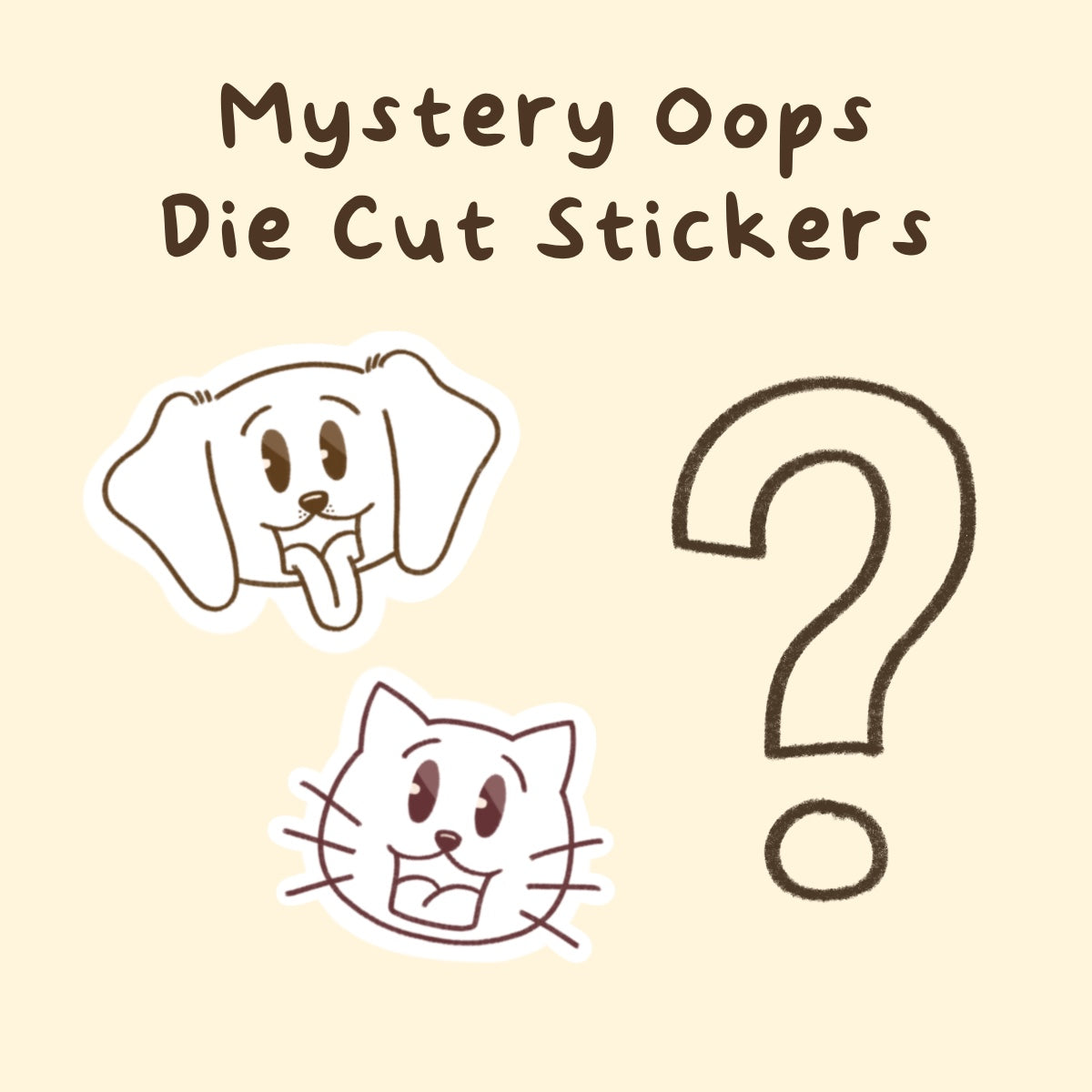 Mystery OOPS Die Cut Stickers