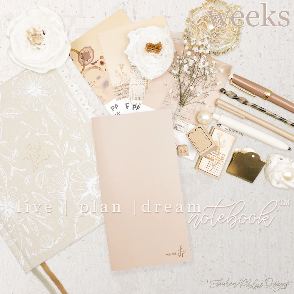 Weeks Live | Plan | Dream™ Notebook by Lauren Phelps Designs