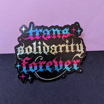 Trans Solidarity Forever Glitter Sticker