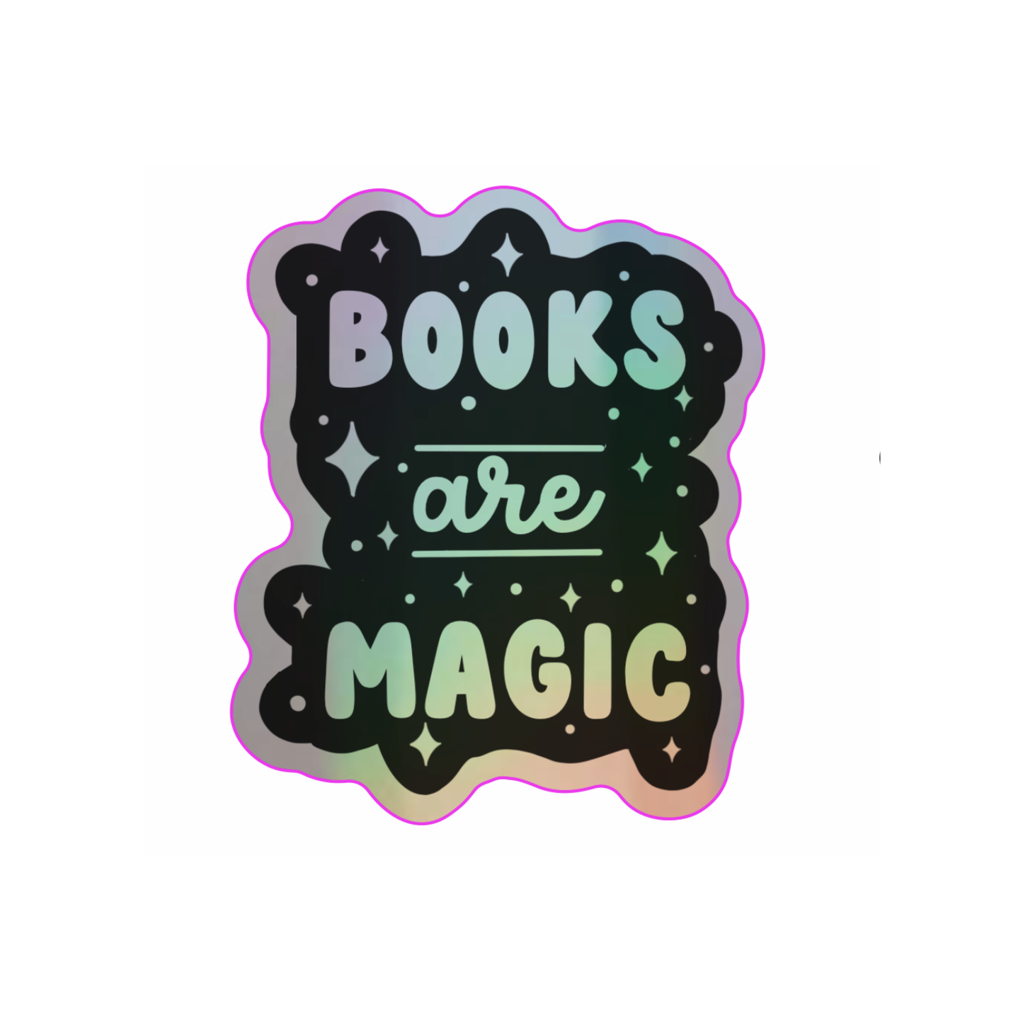 Books are Magic - Reading Holographic Vinyl Sticker