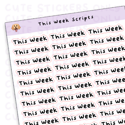 This Week Scripts Sticker Sheet (Transparent)