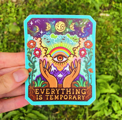 Everything Is Temporary - Large Sticker